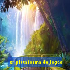 xr plataforma de jogos